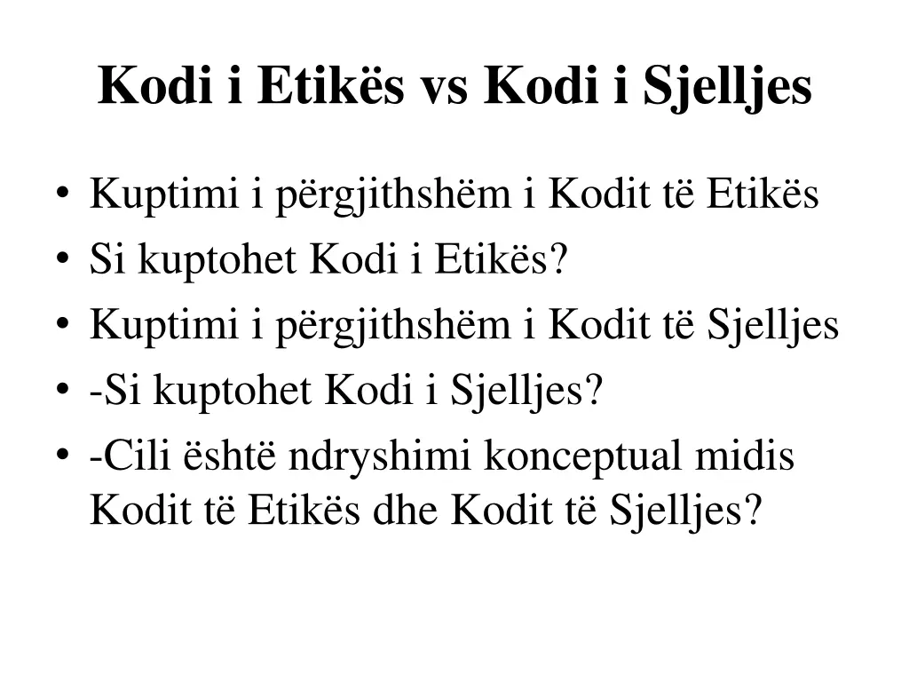 kodi i etik s vs kodi i sjelljes