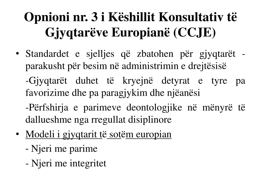 opnioni nr 3 i k shillit konsultativ t gjyqtar 1