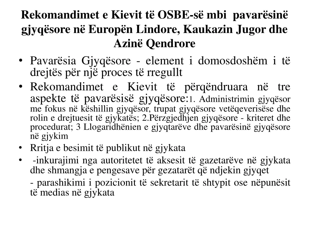 rekomandimet e kievit t osbe s mbi pavar sin gjyq