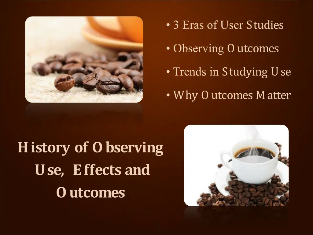 3 eras of user studies