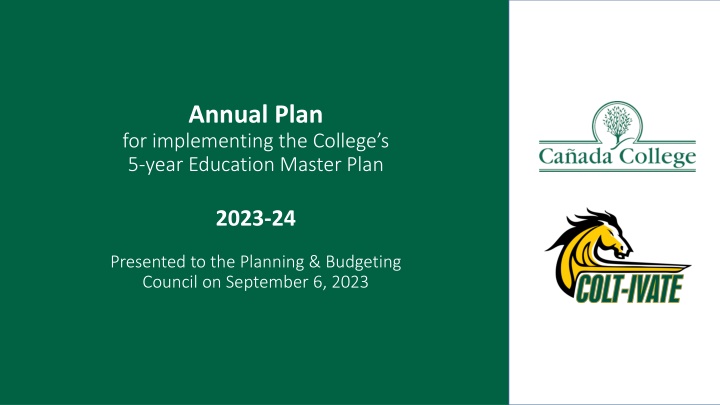 annual plan for implementing the college s 5 year