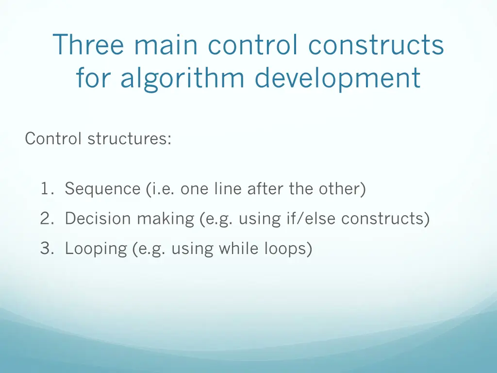 three main control constructs for algorithm