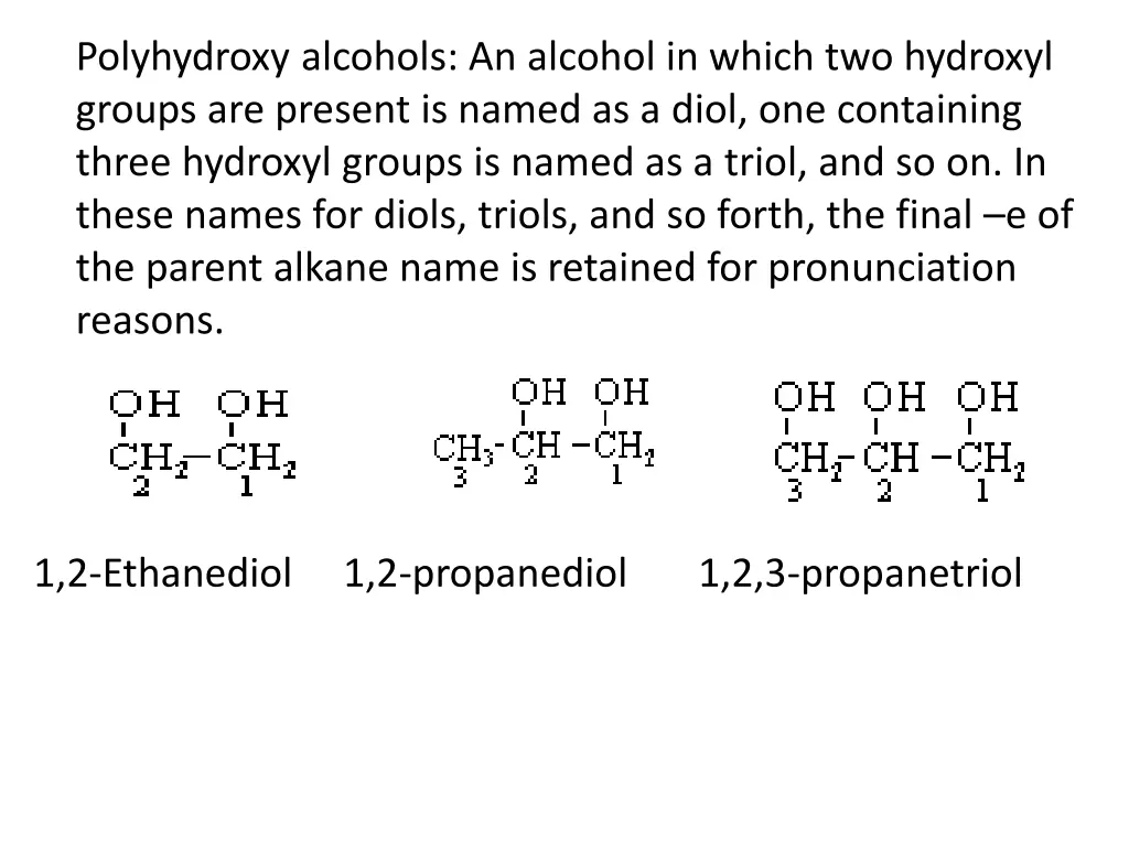 polyhydroxy alcohols an alcohol in which
