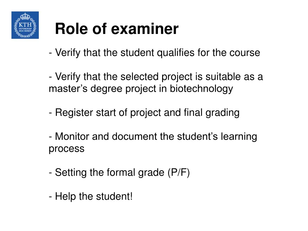 role of examiner