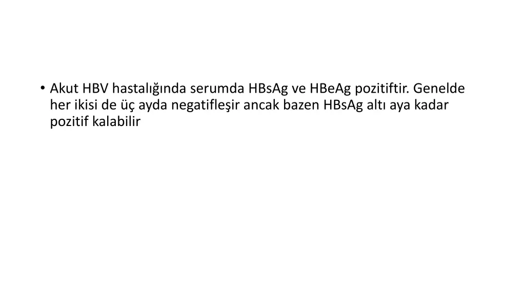 akut hbv hastal nda serumda hbsag ve hbeag
