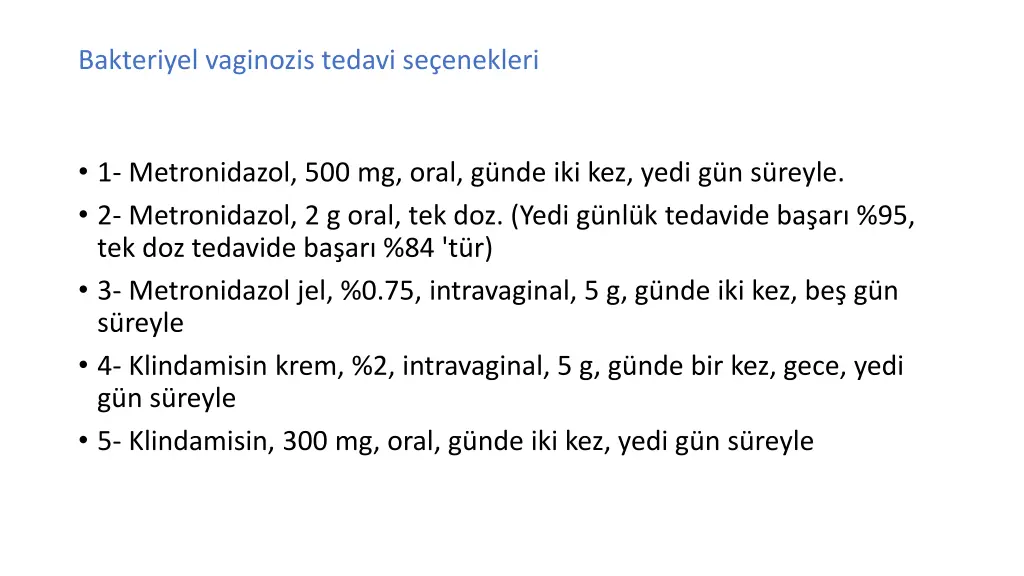 bakteriyel vaginozis tedavi se enekleri