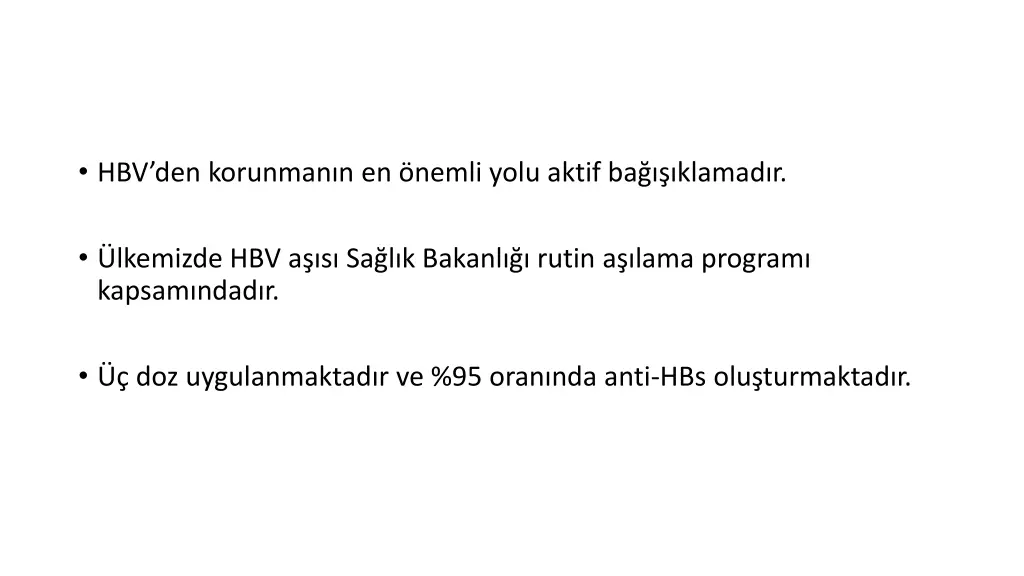 hbv den korunman n en nemli yolu aktif ba klamad r