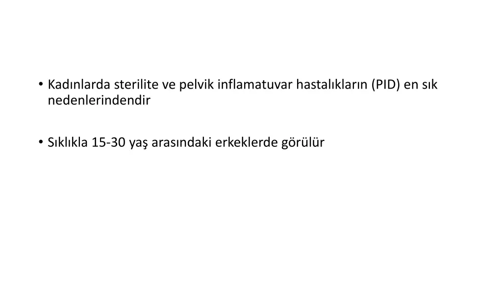 kad nlarda sterilite ve pelvik inflamatuvar