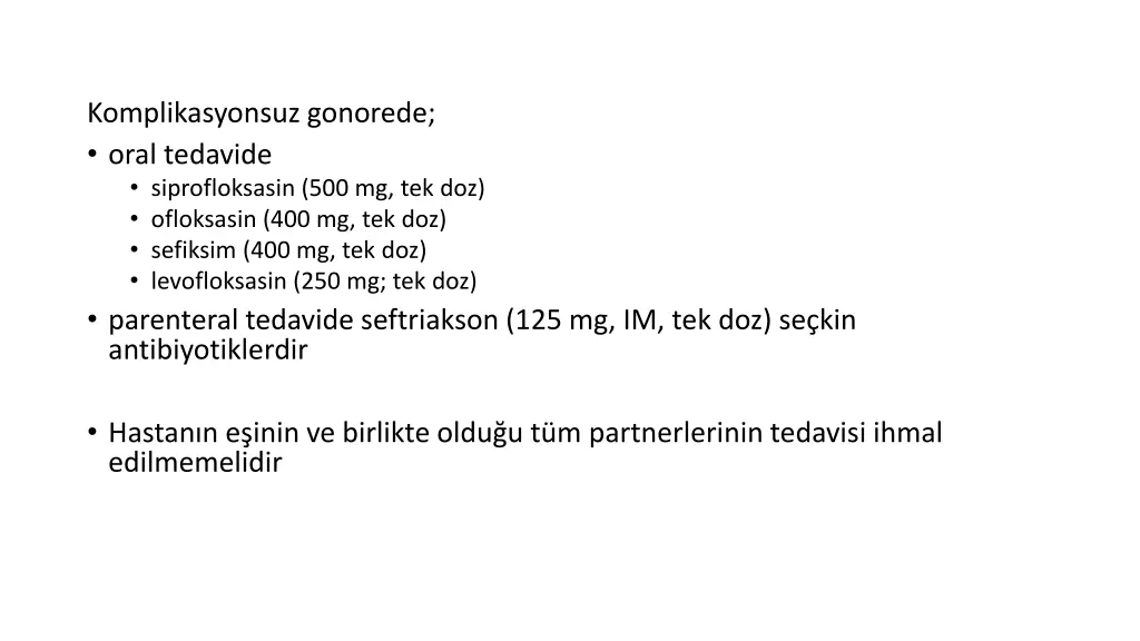 komplikasyonsuz gonorede oral tedavide