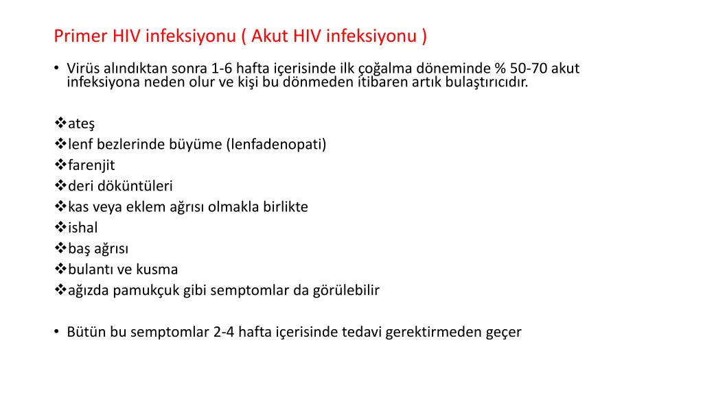 primer hiv infeksiyonu akut hiv infeksiyonu