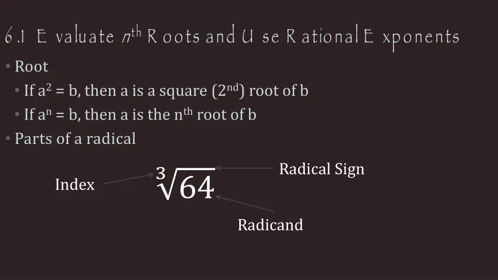 6 1 e valuate n th r oots and u se r ational