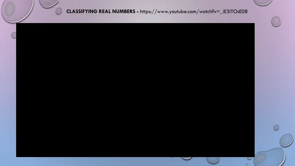 classifying real numbers https www youtube