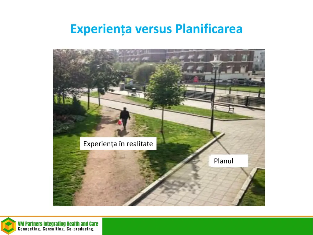 experien a versus planificarea