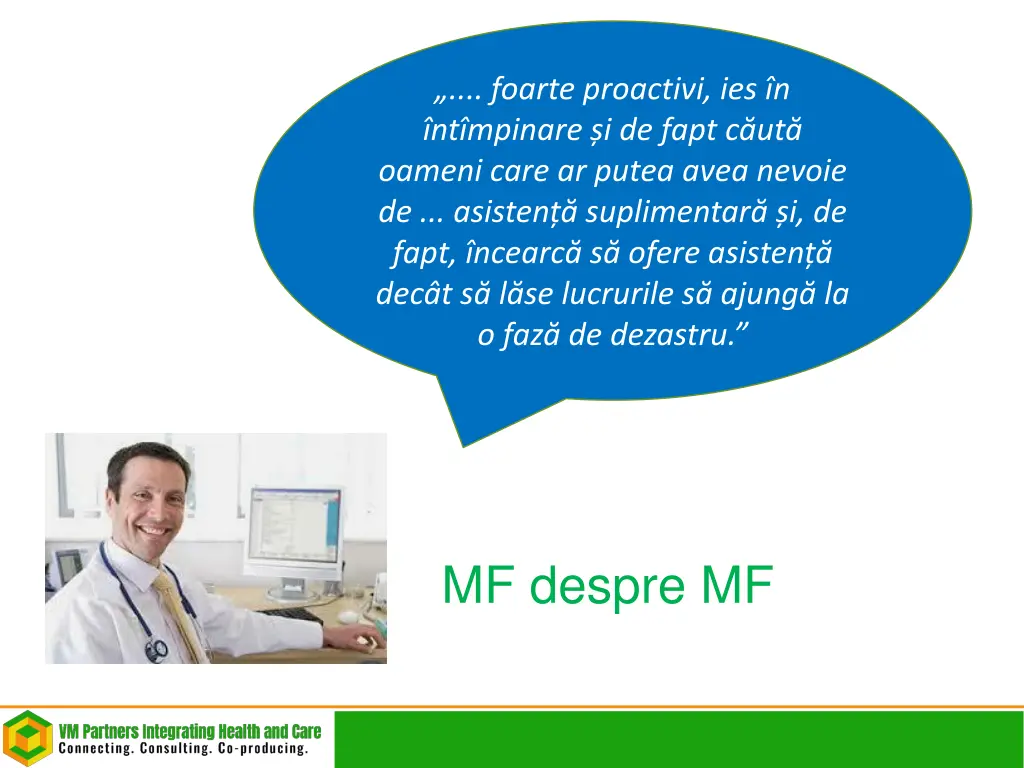 foarte proactivi ies n nt mpinare i de fapt