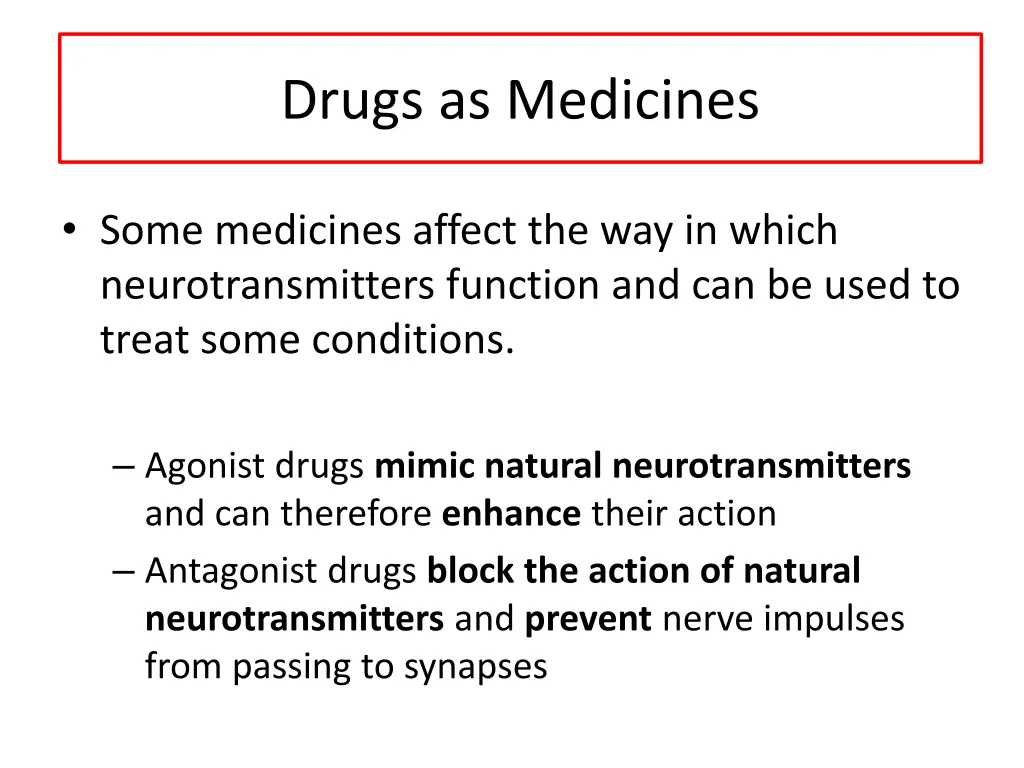 drugs as medicines