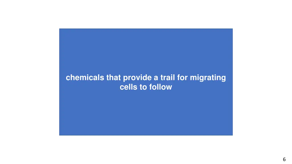 chemicals that provide a trail for migrating