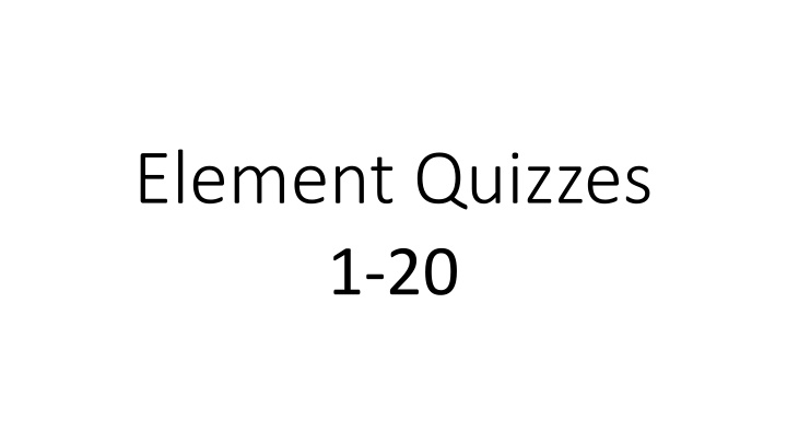 element quizzes 1 20