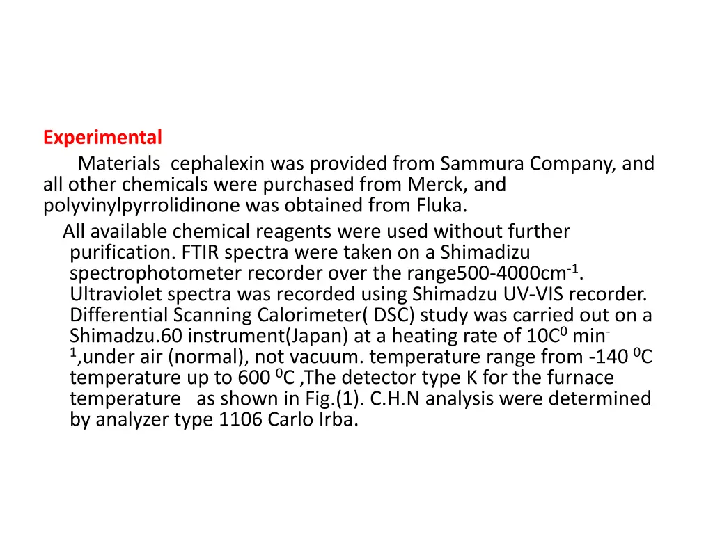 experimental materials cephalexin was provided