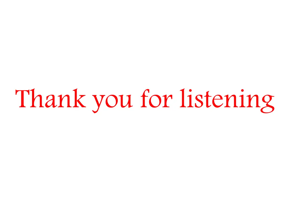 thank you for listening