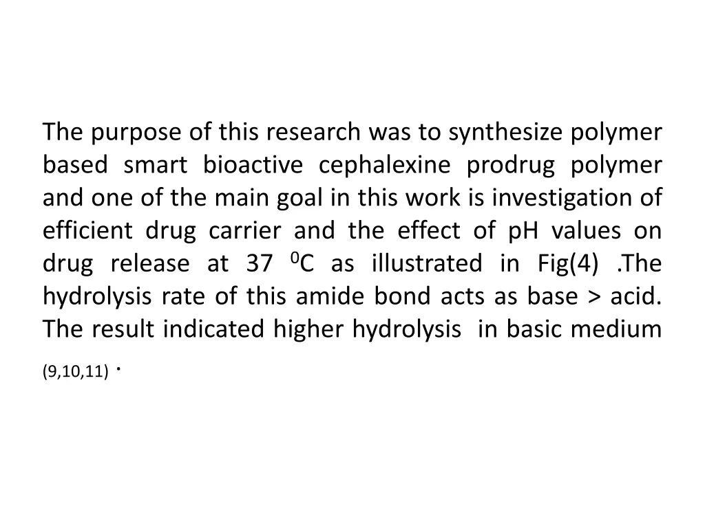 the purpose of this research was to synthesize