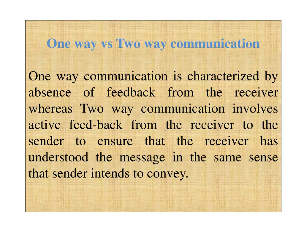 one way vs two way communication