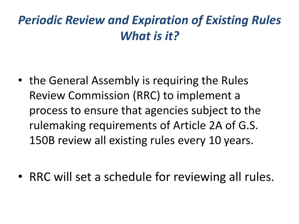 periodic review and expiration of existing rules 1