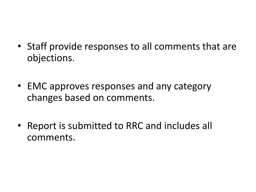 staff provide responses to all comments that
