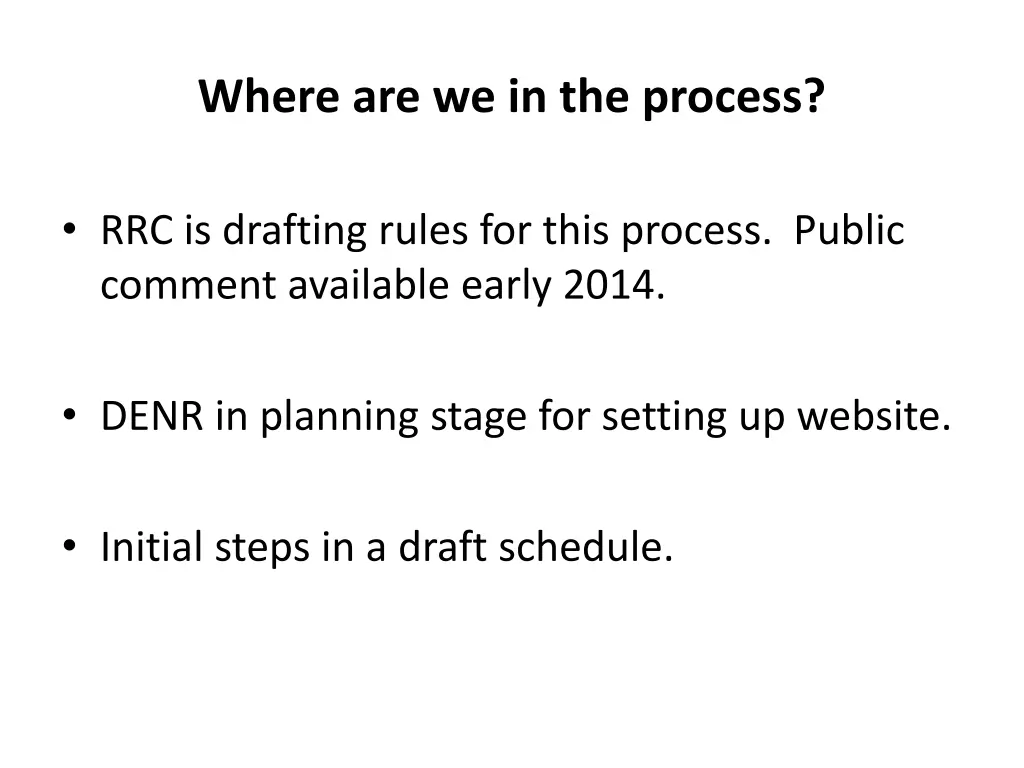where are we in the process