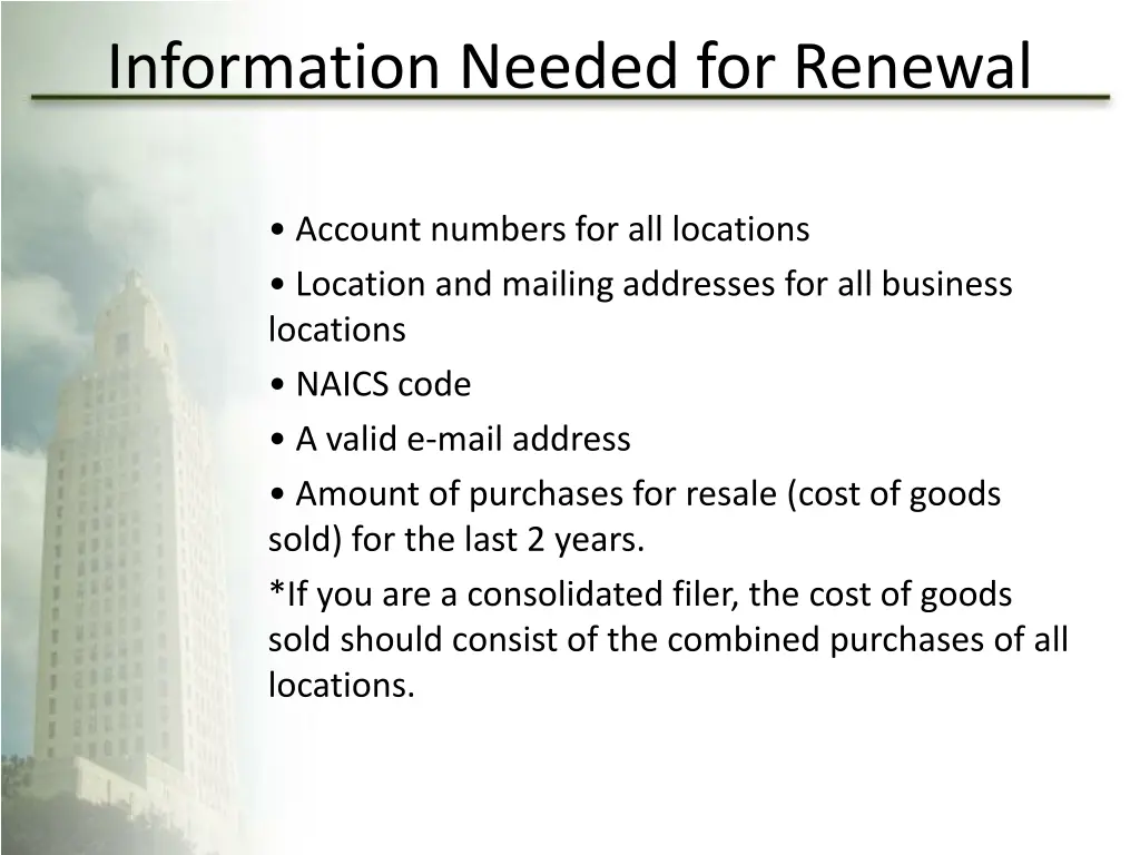 information needed for renewal