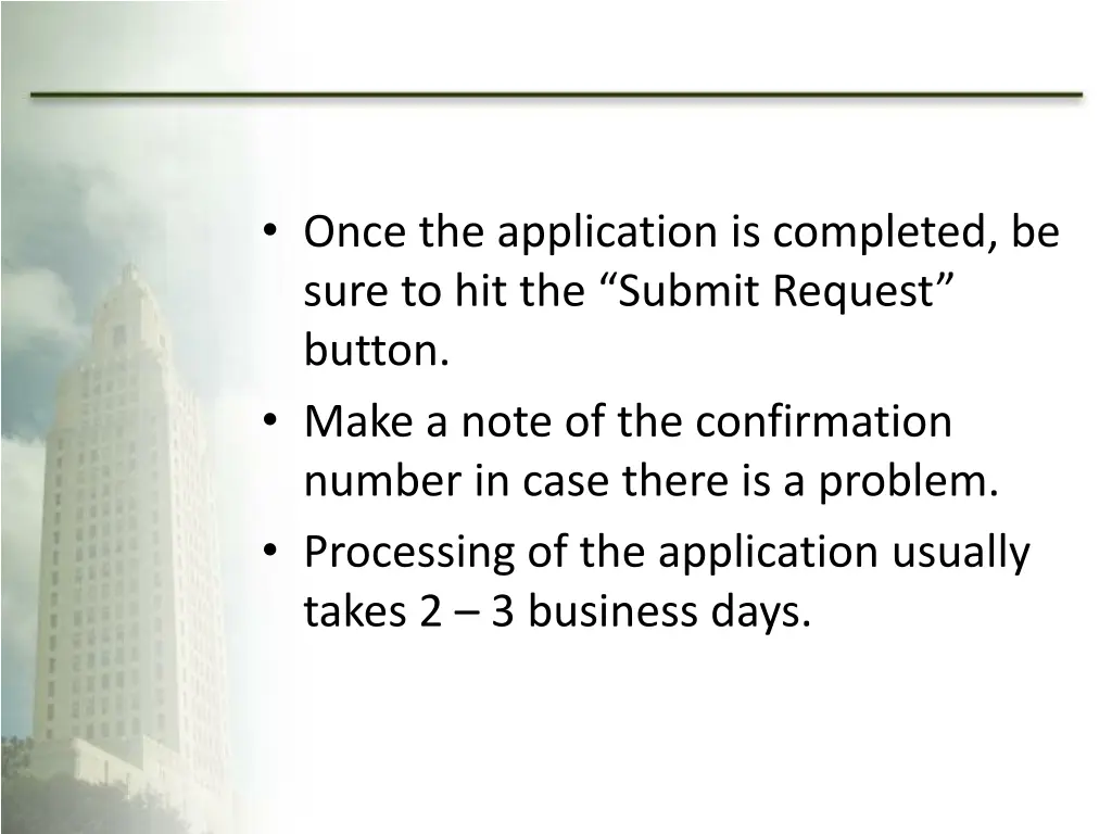 once the application is completed be sure