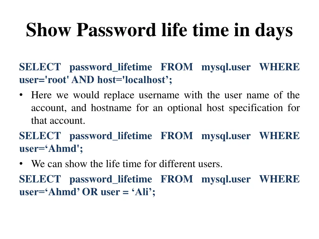 show password life time in days