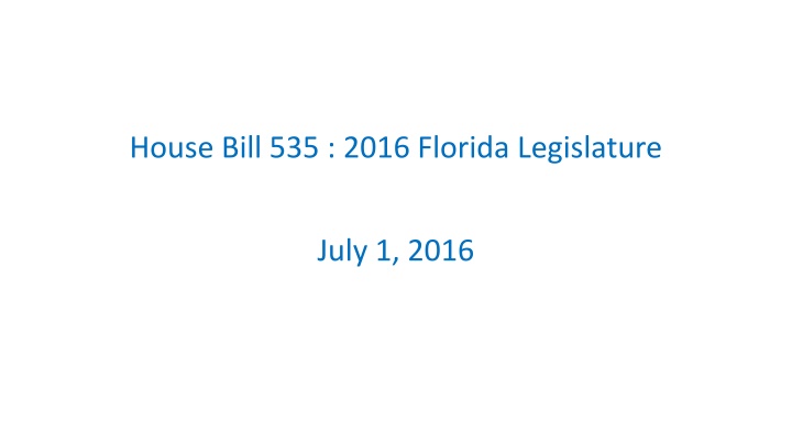 house bill 535 2016 florida legislature