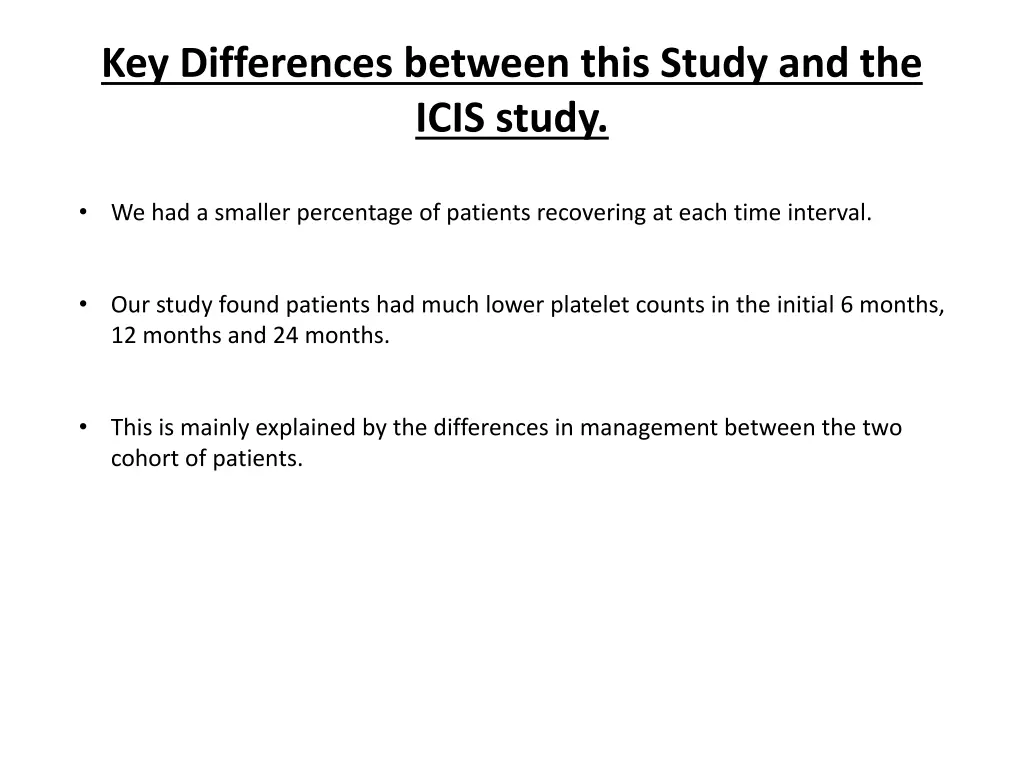 key differences between this study and the icis
