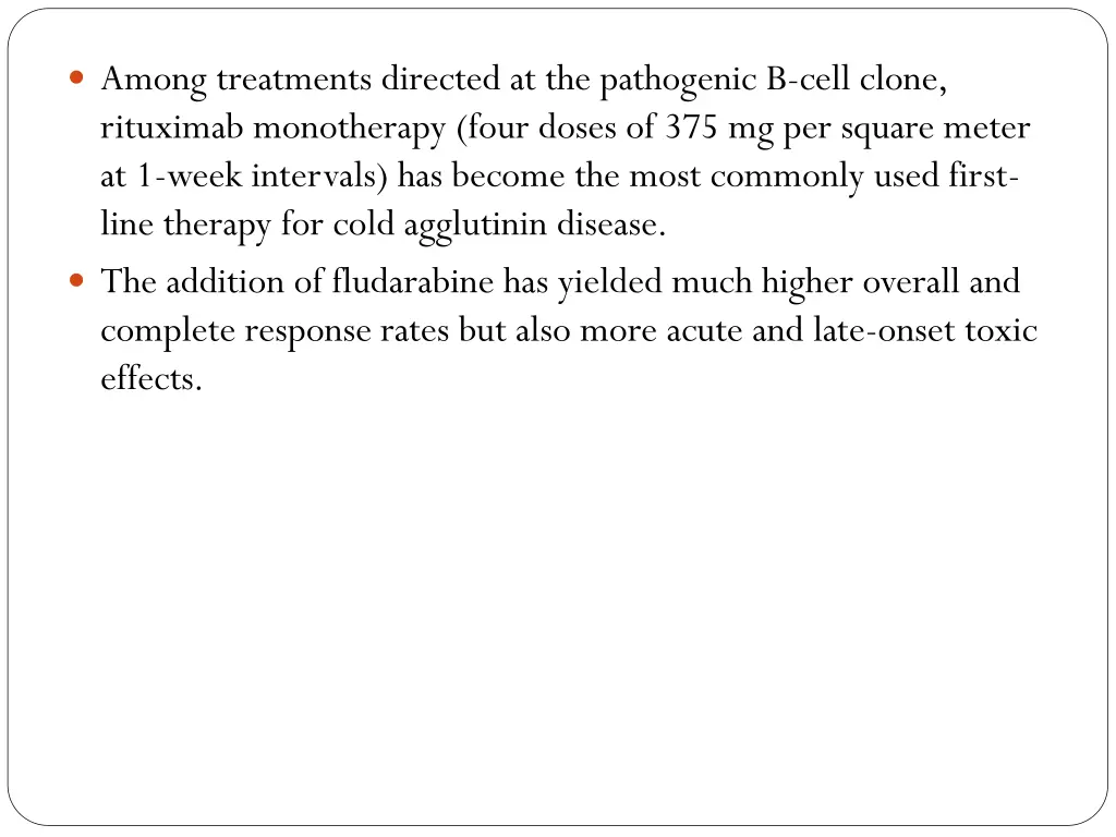 among treatments directed at the pathogenic