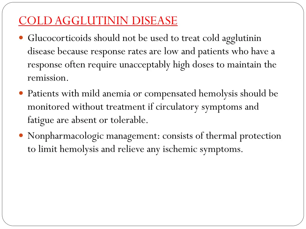 cold agglutinin disease glucocorticoids should