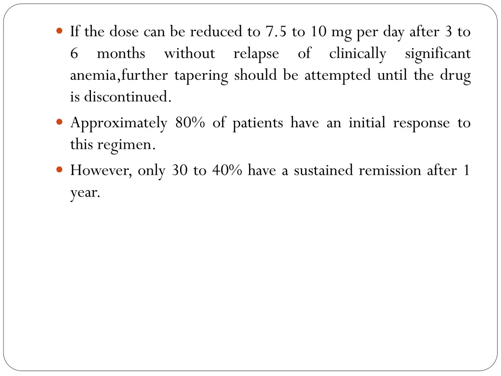 if the dose can be reduced