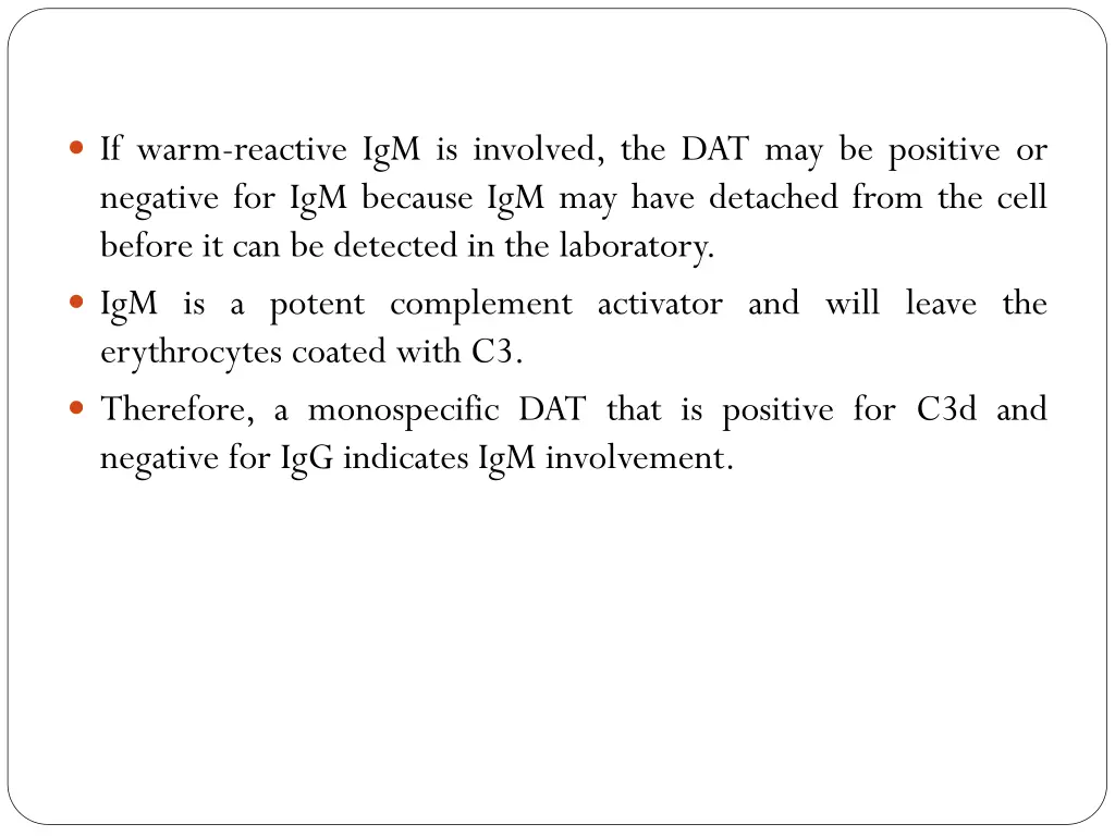 if warm reactive igm is involved