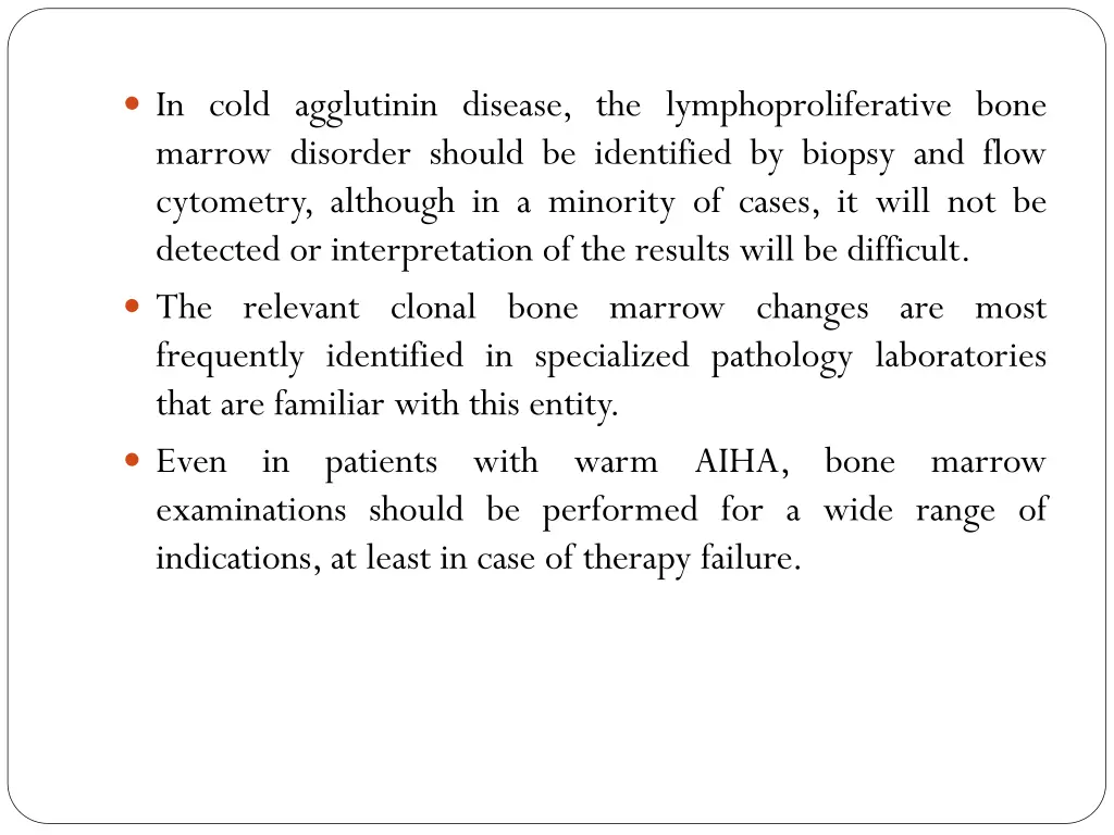 in cold agglutinin disease