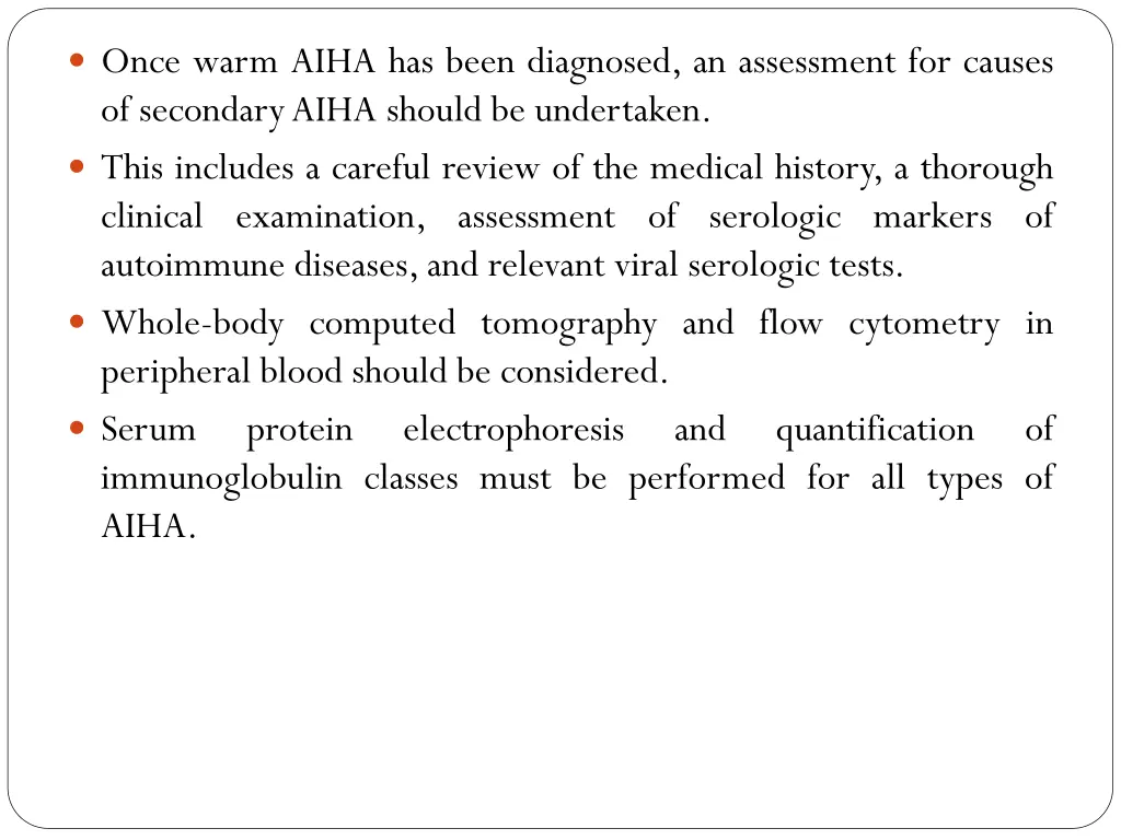 once warm aiha has been diagnosed an assessment