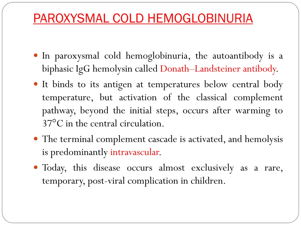 paroxysmal cold hemoglobinuria