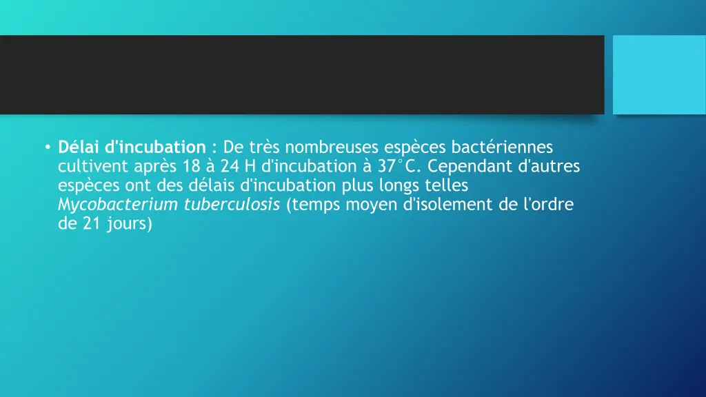d lai d incubation de tr s nombreuses