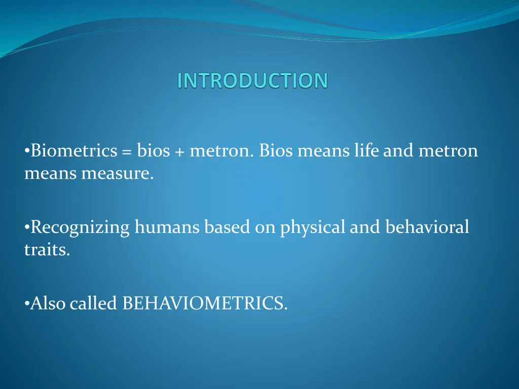 biometrics bios metron bios means life and metron