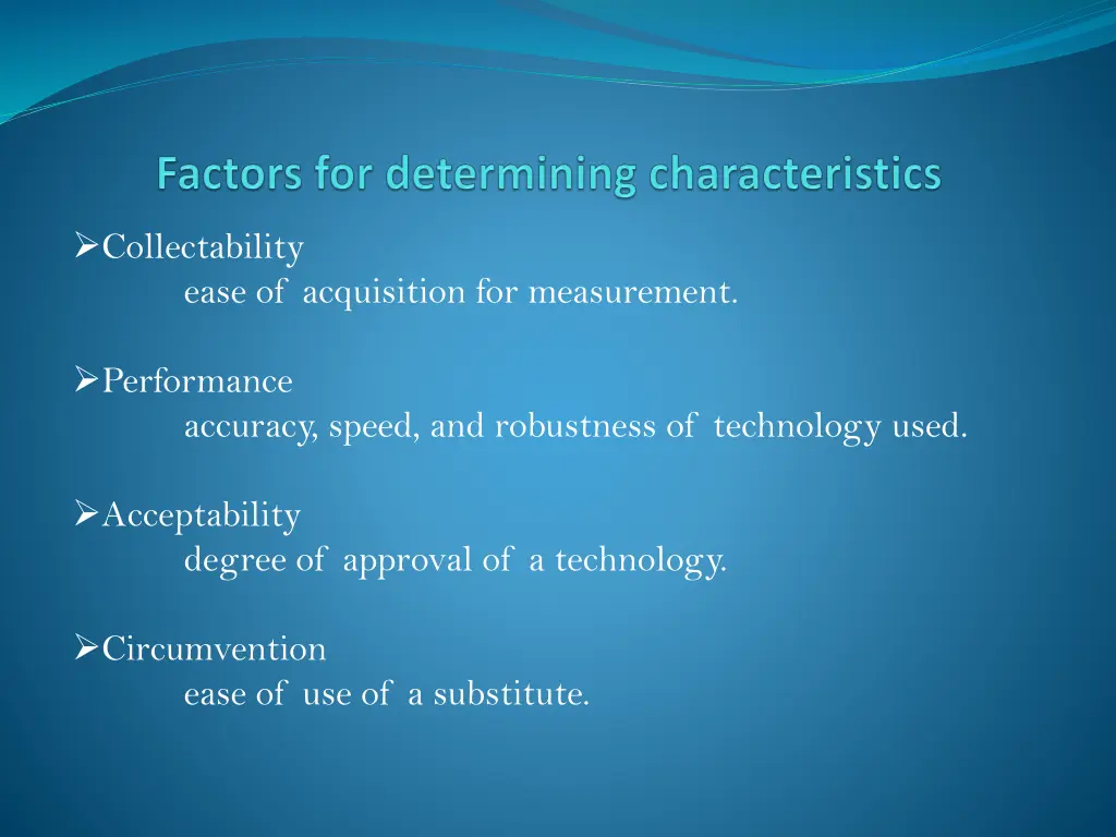 collectability ease of acquisition for measurement