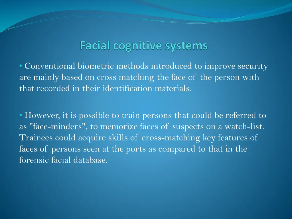 conventional biometric methods introduced