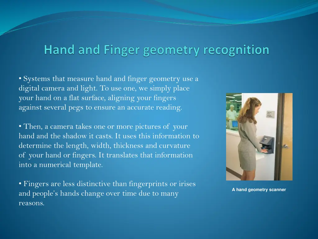 systems that measure hand and finger geometry