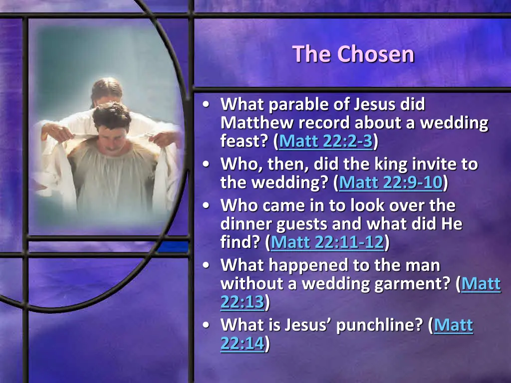 the chosen
