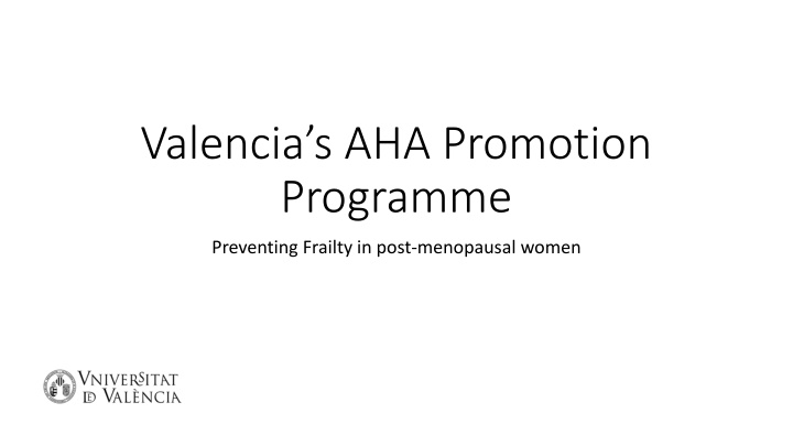 valencia s aha promotion programme