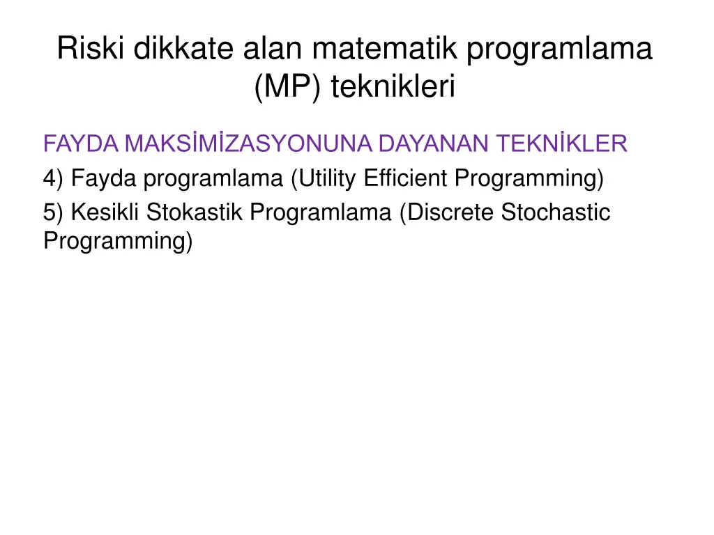 riski dikkate alan matematik programlama 1