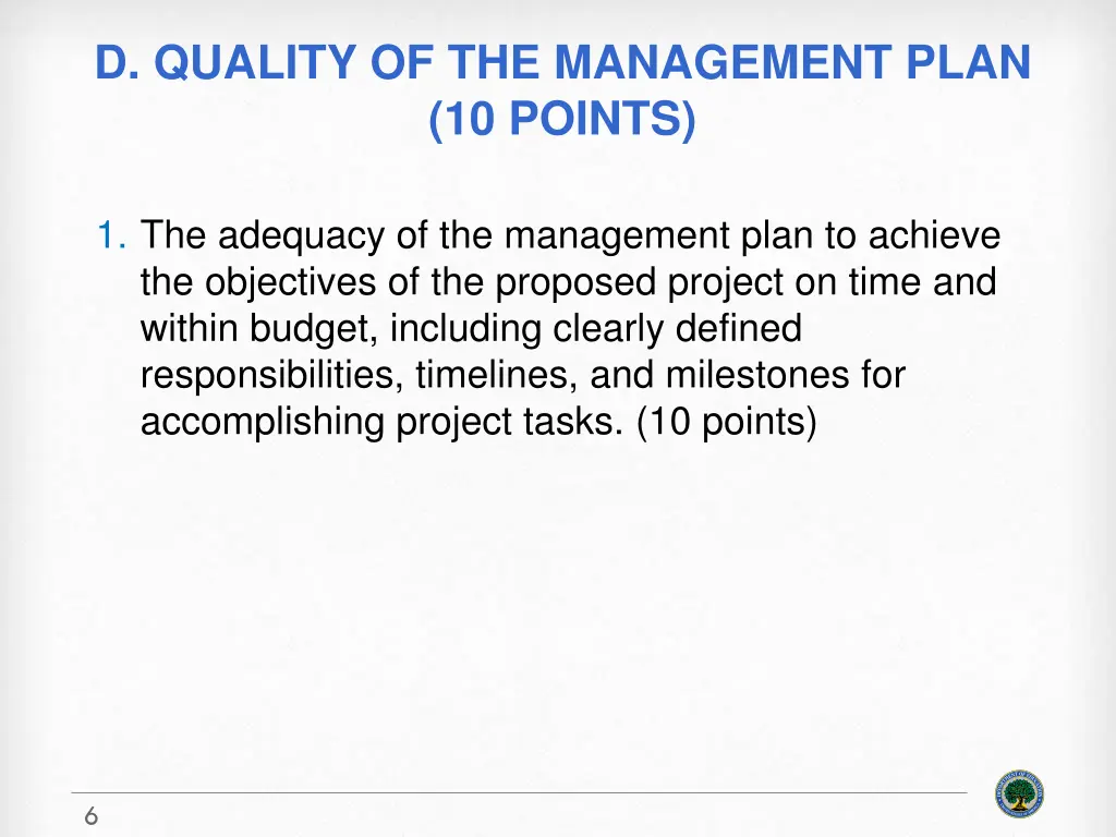d quality of the management plan 10 points