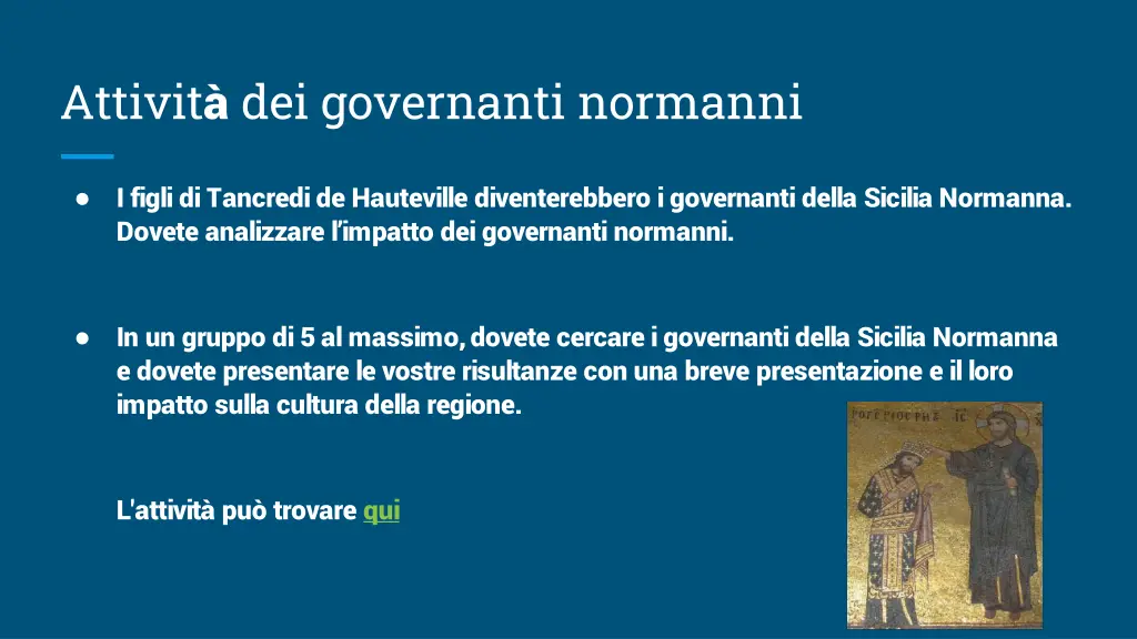 attivit dei governanti normanni